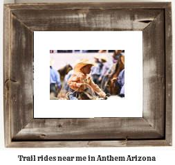 trail rides near me in Anthem, Arizona